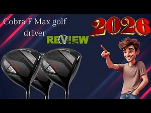 Cobra F Max golf driver Review