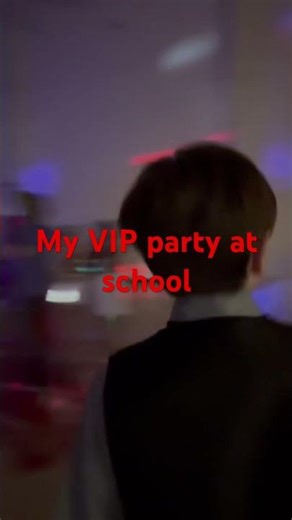 My vip party was so fun