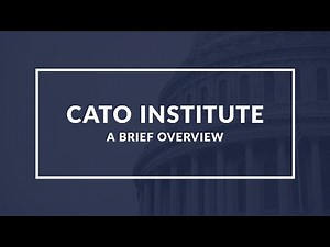 Cato Institute: Understanding the American Libertarian Think Tank - Quick Overview