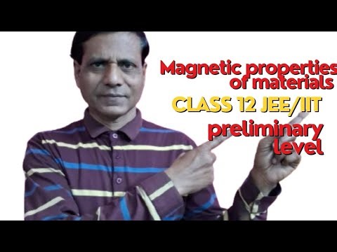 [Magnetic Properties of materials ] ||Class 12JEE/IIT|| Preliminary level 💪🔥