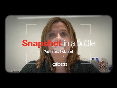 Gibco SnapShot in a Bottle - Stacy Holdread