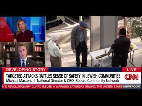 Secure Community Network - Michael Masters Joins CNN Newsroom