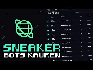 So KAUFST du SNEAKER BOTS (Tutorial ohne scam)
