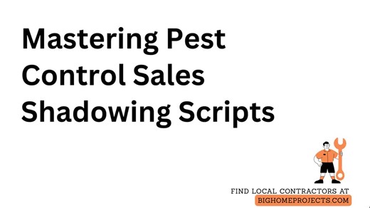 Pest Control Sales Training Scripts and Techniques for Scaling Success | Big Home Projects posted on the topic | LinkedIn
