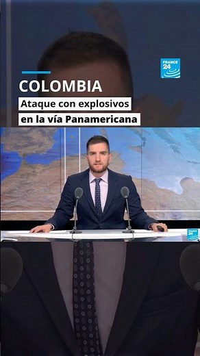 Ataque con explosivos en la vía Panamericana, suroeste de Colombia