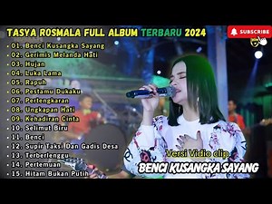 Benci Kusangka Sayang - Tasya Rosmala Full Album || Adella Terbaru 2024 - Ageng music - Global Music