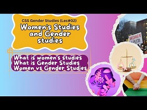 Women and Gender studies || Difference Between Women's Studies and Gender Studies || CSS GS Lec#02