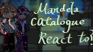 mandela catalogue react to?