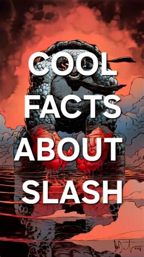COOL FACTS ABOIT SLASH. YOU DIDN'T KNOW! #tmnt