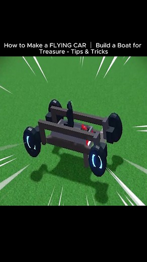 How to Make a Flying Car in Build a Boat