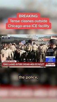 BREAKING: Tense clashes outside Chicago-area ICE facility