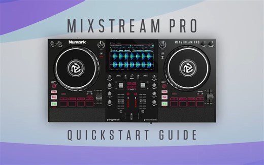 DJ新手教学-如何使用Numark Mixstream Pro开始DJing