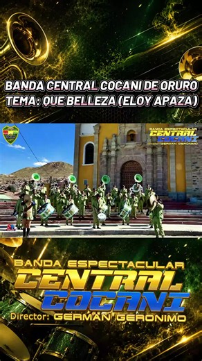 QUE BELLEZA - Banda Central Cocani (Morenda Boliviana)