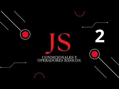 clase 2: Condicionales