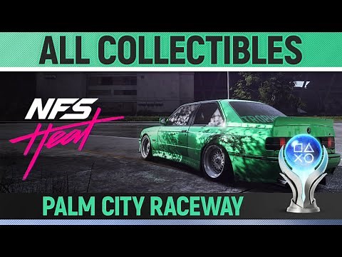 Need for Speed Heat - All Collectibles - Palm City Raceway 🏆 - Locations Guide