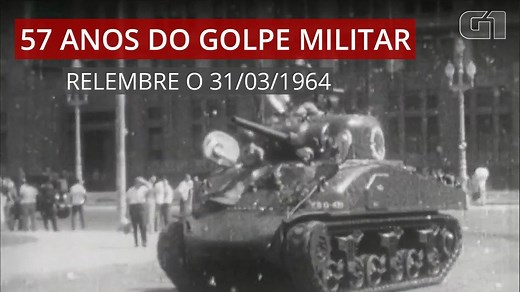 Golpe militar completa 57 anos: relembre o que aconteceu no dia 31 de março de 1964