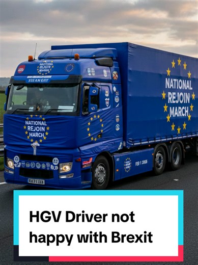 HGV Driver not happy with Brexit #RejoinEU