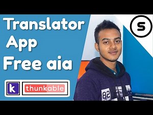 Yandex Translator App API | Kodular/Thunkable Translator App | Translator app AIA | Part 1