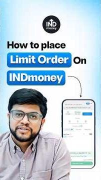 How To Set Limit Order On INDmoney? (1 Day vs GTT Explained)