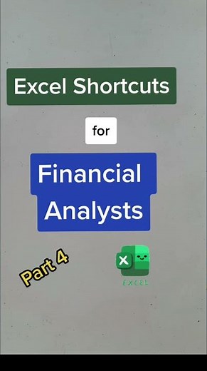 Excel Shortcuts for Financial Analysts - Part 4 #Shorts