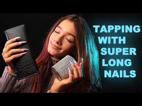 ASMR - TAPPING & SCRATCHING with EXTREME LONG NAILS!