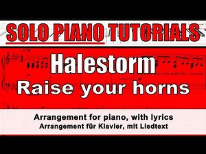 HALESTORM - Raise your horns - score for solo piano + lyrics