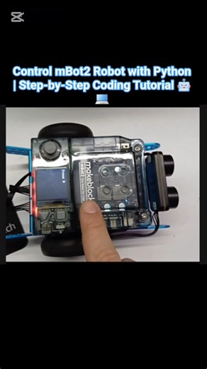 Control mBot2 Robot with Python | Step-by-Step Coding Tutorial 🤖💻