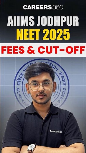 💥 AIIMS Jodhpur Cutoff 2025 | MBBS Admission, Fee Structure & Ranking | NEET 2025