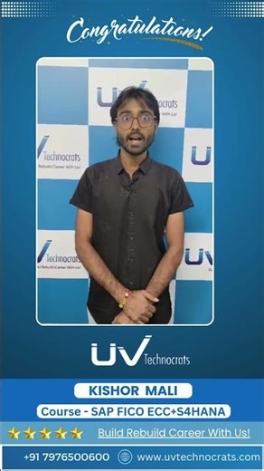 Kishor Mali | SAP FICO ECC+S4HANA | Successfully Completed Course at UV Technocrats