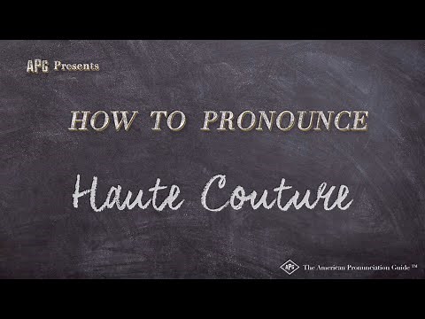 How to Pronounce Haute Couture (Real Life Examples!)