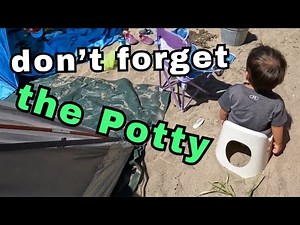 DON'T FORGET A FLOOR POTTY WHEN YOU TRAVEL. POTTY TRAINING DOESNT STOP WHEN WE GO CAMPING.
