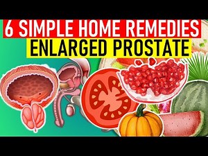 6 Simple Home Remedies for Enlarged Prostate