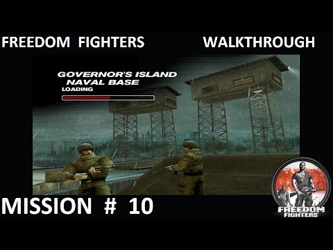 Freedom Fighters 1 - Walkthrough - Mission 10 - ''Governor's Island - Naval Base''