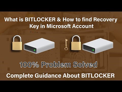 What is BitLocker | How to find BitLocker Recovery Key in Microsoft Account