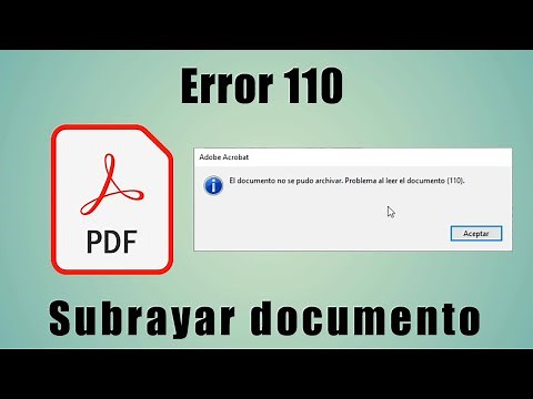 Solución Error 110 PDF Subrayar 2022