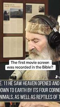 The First Movie Screen Was In The Bible? | Phil Robertson