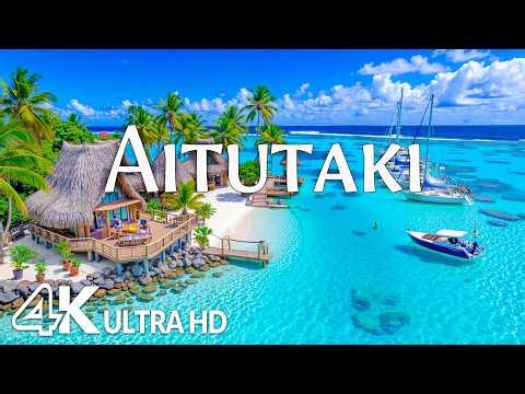 Aitutaki 4K – Crystal Blue Waters, Palm Trees & Cook Islands’ Breathtaking Paradise | Relaxing Music