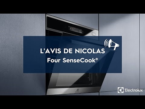 Four encastrable SenseCook® Cuisson Assistée : l'avis de Maxime – Electrolux