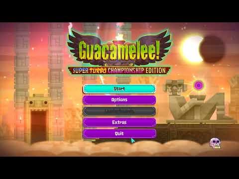 Guacamelee! - Walkthrough Part 0