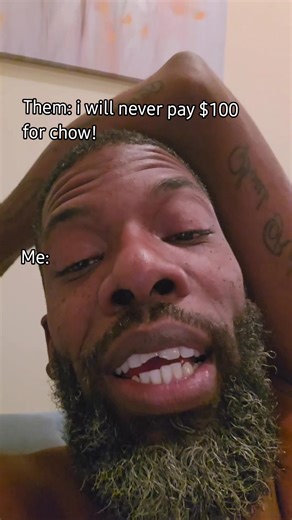"I will never pay $100 for Chow!" | puppy chow