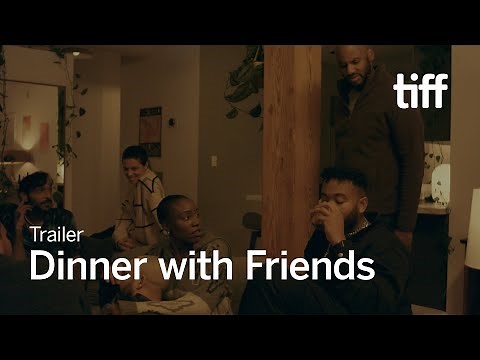 Dinner with Friends Trailer | TIFF 2025
