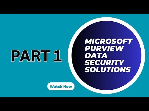 Microsoft Purview Data Security Solutions -Telugu