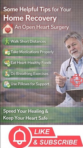 Home Recovery After Open Heart Surgery ❤️ | 5 Doctor Tips for Faster Healing