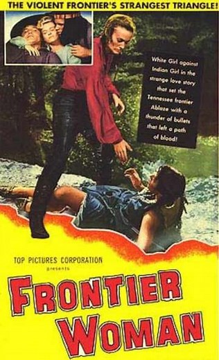 Frontier Woman (1956) - Movie
