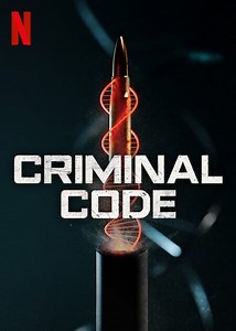 Le Code du crime (2023) | Des flics, des braquages et beaucoup d’action dans cette nouvelle série Netflix