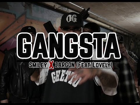 Gangsta - Smiley Cholo❌Zargon Feat. Lovely (Official Music Video)