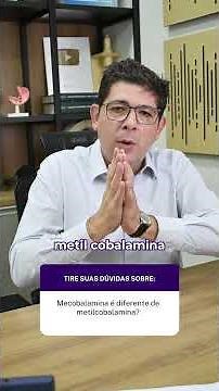 Metilcobalamina ou mecobalamina: qual vitamina B12 escolher?