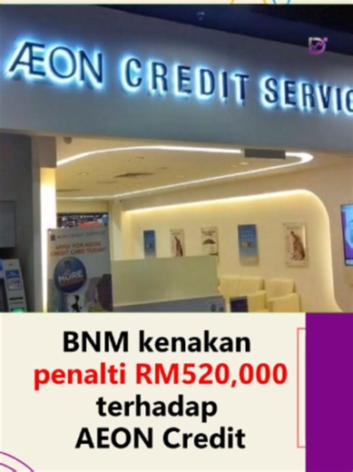 BNM dalam kenyataan hari ini berkata, tindakan penguatkuasaan itu dikenakan pada 6 April 2026 susulan dapatan hasil pemeriksaan penyeliaan di premis AEON Credit yang mengenal pasti beberapa ketidakpatuhan terhadap keperluan berkenaan. #dagangnews #news #aeon #bnm