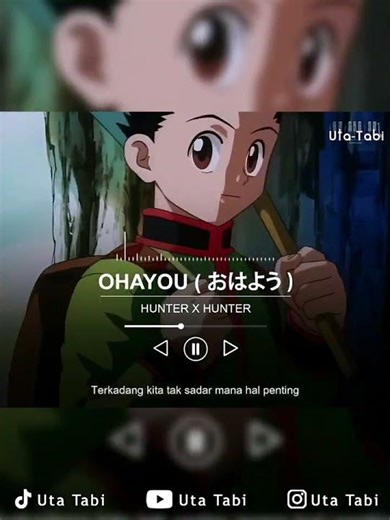 Ohayou おはよう– Hunter x Hunter Opening 1, Indonesia Version | Cover by Uta Tabi