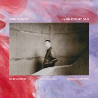 Finn Carter Quartet: Hymn for My Dad album review @ All About Jazz